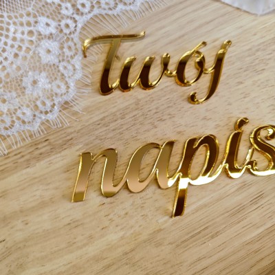 Topper / Dekor na tort - Napis personalizowany