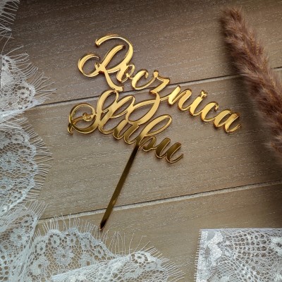 Topper na tort - Rocznica Ślubu Topper na tort - Rocznica Ślubu